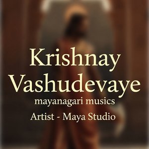 Krishnay Vashudevaye (Maya Mix Remix)
