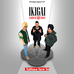 Tutteya Tere To (From The Album "ikigai")