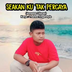 Seakan Ku Tak Percaya