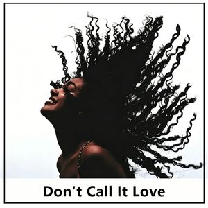Don't Call It Love 伴奏