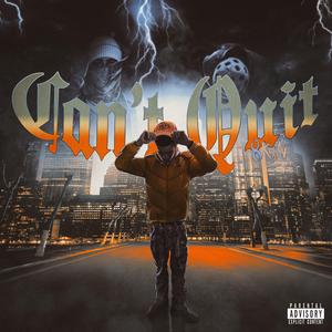 Can't Quit (feat. Keekes & Vito)