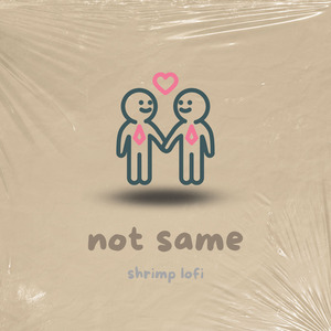 Not Same