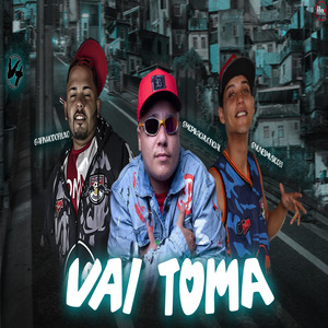 Vai Toma (Remix)