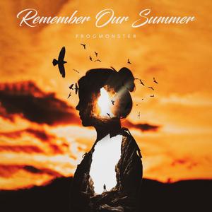 FrogMonster / FrogMonster-Remember Our Summer(VanVz Vina Ver Mix)（VanVz remix）