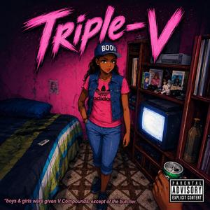 Triple-V (feat. Unknown $auce)
