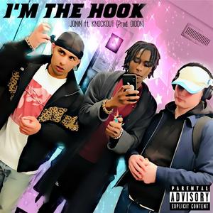 I'm the Hook (feat. Knock Out ZM & DIOON)