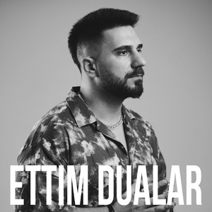 Ettim Dualar