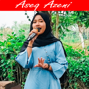 Aseq Azeni