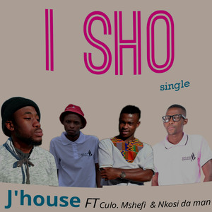I SHO