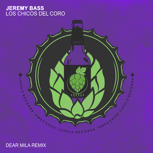 Los Chicos Del Coro (Dear Mila Remix)