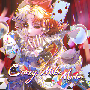 《Crazy Mike Morton》第五人格麦克·莫顿同人曲