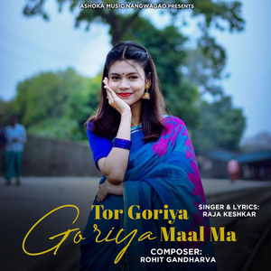 Tor Goriya Goriya Maal Ma