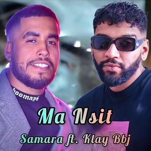 Ma Nsit (feat. Samara & Klay BBJ)