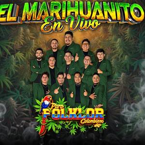 El Marihuanito