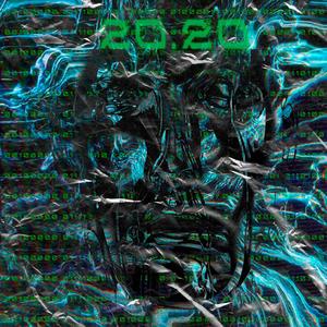 20.20 (feat. L4V1D4)