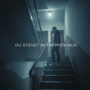Du stehst im Treppenhaus