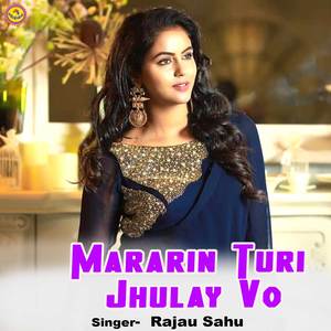 Mararin Turi Jhulay Vo