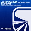 Ahmet Atasever - Illuminate (Madstation Remix)