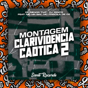 Montagem Clarividencia Caotica 2
