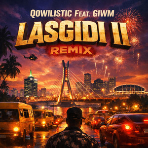 Lasgidi Ii (Remix)