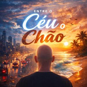 Entre o Céu e o Chão