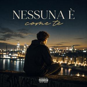 nessuna è come te