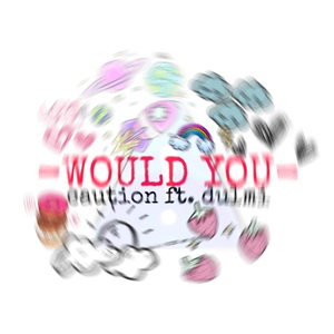 Would You