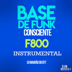 Base de Funk Consciente - F800