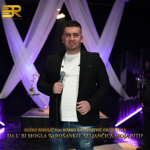 Dal bi mogla varosanko seljancica moja biti