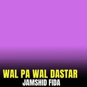 Wal Pa Wal Dastar