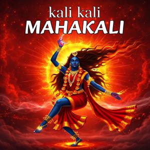 Kali Kali Mahakali Mantra