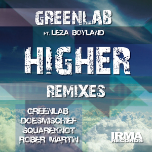 Higher (feat. Leza Boyland) (GreenLab Deep House Remix)