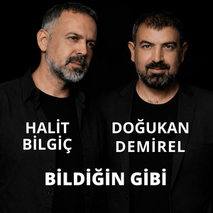 Bildiğin Gibi