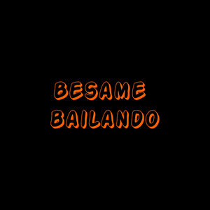 Besame bailando