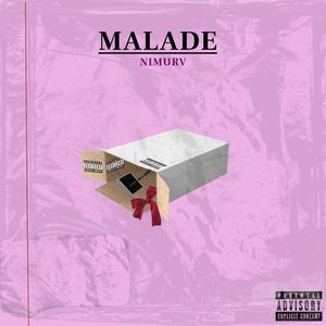 Malade