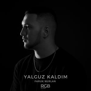 Yalguz Kaldim