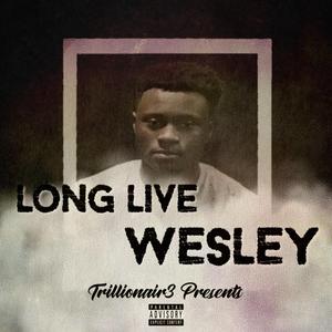 Longlivewesley