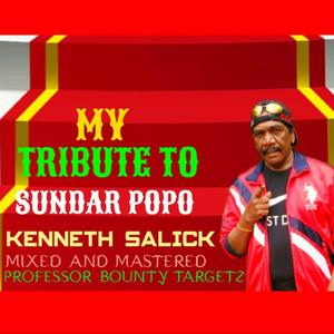 A tribute to Sundar Popo