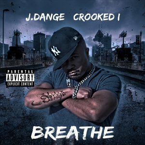 Breathe (feat. Crooked I)