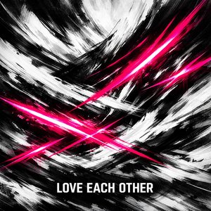 Love each other