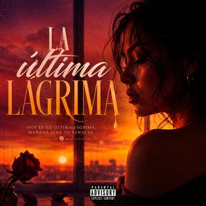 La Ultima Lagrima