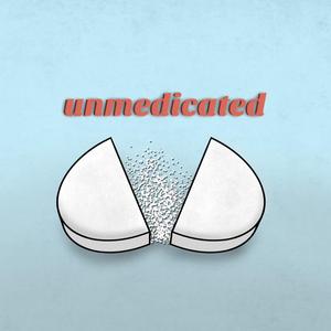 Unmedicated