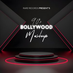 90's Bollywood Mashup