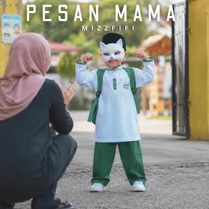 PESAN MAMA