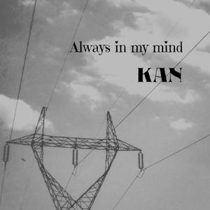 Always in my mind