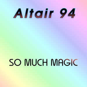 So Much Magic