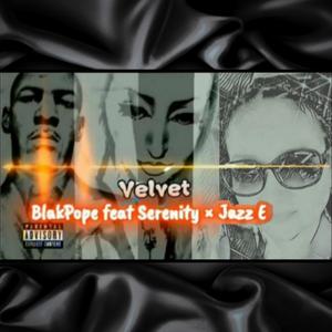 VELVET (feat. Serenity & Jazz E Myja)
