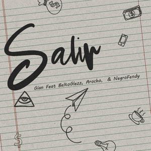 Salir (feat. BeltoGlezz, Arocho & NegroFendy)