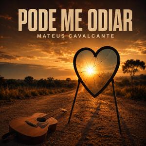 Pode Me Odiar