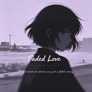 Faded Love